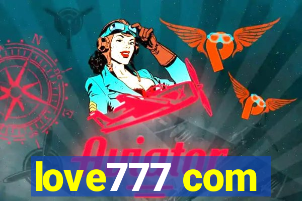 love777 com